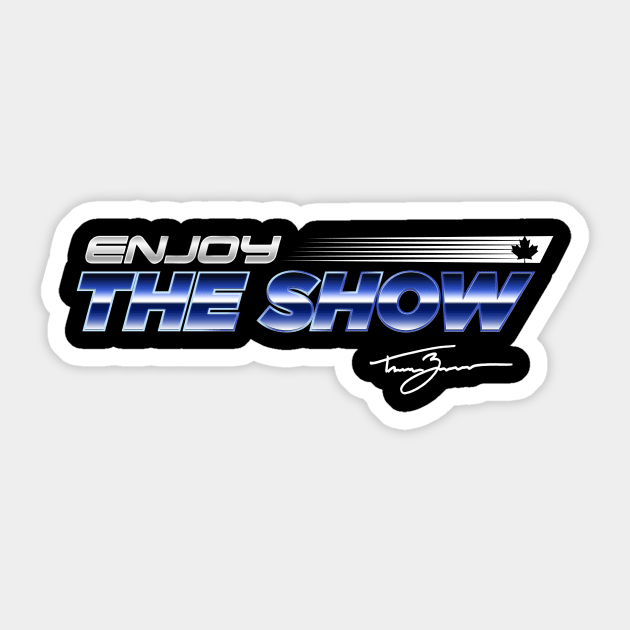 Tanner Zipchen - Enjoy the Show (Retro Edition) Sticker by TheClementW